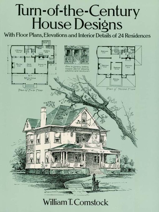 Title details for Turn-of-the-Century House Designs by William T. Comstock - Available